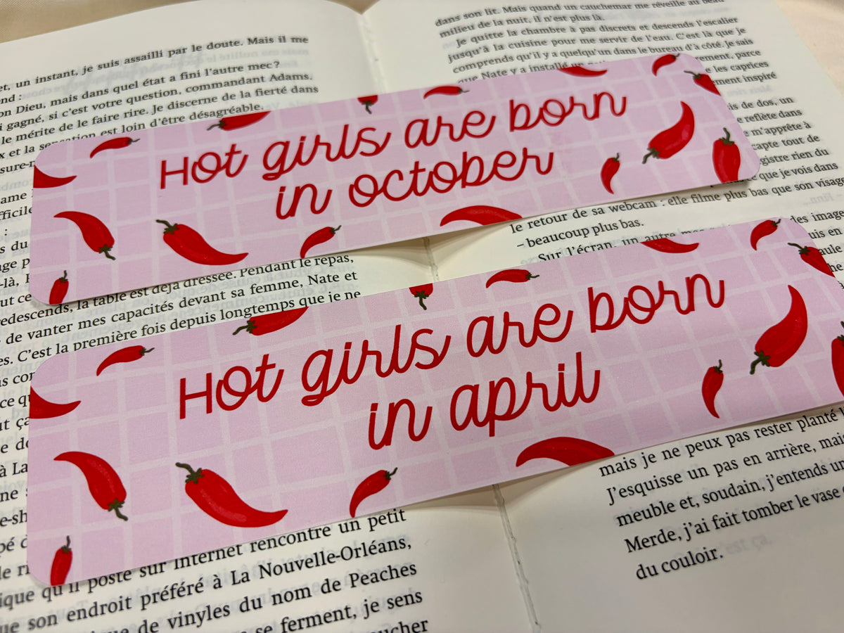 Marque-pages ♥ Hot Girls Are Born In... ♥